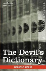 The Devil's Dictionary: Book by Ambrose Bierce