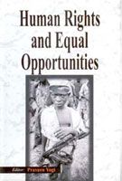 Human Rights And Equal Opportunities: Book by Yogi Praven Human Rights And Equal Opportunities: Book by Yogi Praven