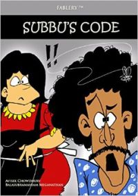 Subbu's Code: Book by Avisek Chowdhury Balasubramaniam Meganathan Subbu's Code: Book by Avisek Chowdhury Balasubramaniam Meganathan