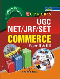 UGC NET/JRF/SET Commerce (Paper II & III): Book by Dr. L. N. Koli & Madan Singh UGC NET/JRF/SET Commerce (Paper II & III): Book by Dr. L. N. Koli & Madan Singh