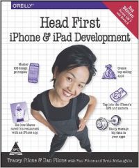 Head First iPhone and iPad Development: Book by Dan Pilone