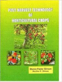 Post-harvest Technology of Horicultural Crops: Book by Sharon Pastor Simson