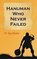 Hanuman Who Never Failed: Book by Dr. Vijay Agarwal