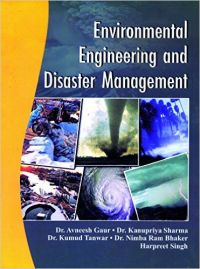 Environmental Engineering And Disaster Management: Book by Sharma Environmental Engineering And Disaster Management: Book by Sharma