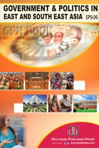 EPS06 Government And Politics In East And South East Asia (IGNOU Help book for EPS-06 in English Medium): Book by Neetu Sharma EPS06 Government And Politics In East And South East Asia (IGNOU Help book for EPS-06 in English Medium): Book by Neetu Sharma