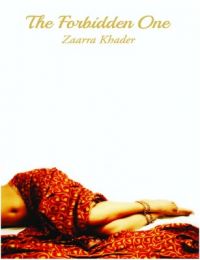 The Forbidden One (English): Book by Zaarra Khader The Forbidden One (English): Book by Zaarra Khader