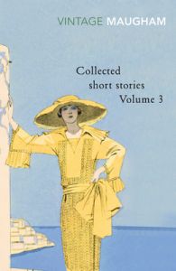 Collected Short Stories Volume 3 : Book by W. Somerset Maugham