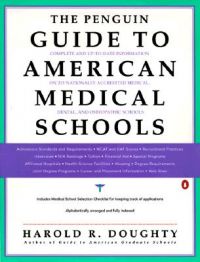 The Penguin Guide to American Medical and Dental Schools: Book by Harold R Doughty The Penguin Guide to American Medical and Dental Schools: Book by Harold R Doughty