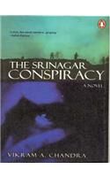 The Srinagar Conspiracy: Book by Vikram A. Chandra The Srinagar Conspiracy: Book by Vikram A. Chandra