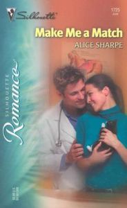 Make Me a Match: Book by Alice Sharpe