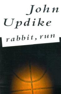 Rabbit, Run: Book by Professor John Updike Rabbit, Run: Book by Professor John Updike
