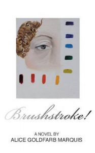 Brushstroke!: Book by Alice Goldfarb Marquis