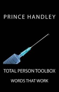 Total Person Toolbox: Words That Work: Book by Prince Handley