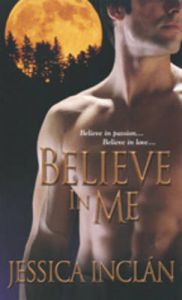 Believe in Me: Book by Jessica Barksdale Inclan Believe in Me: Book by Jessica Barksdale Inclan