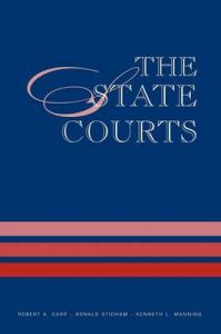 The State Courts: Book by Robert A. Carp