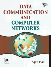 DATA COMMUNICATION AND COMPUTER NETWORKS: Book by PAL AJIT