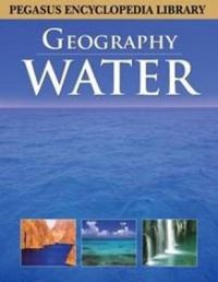 WATER-GEOGRAPHY (HB): Book by Pegasus WATER-GEOGRAPHY (HB): Book by Pegasus