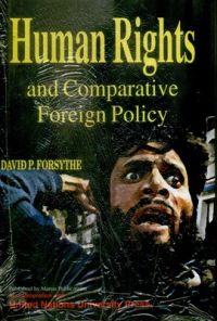 Human Rights And Comparative Foeign Policy (English) (Hardcover): Book by David P. Forsythe