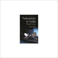 Television in india many faces: Book by Mira K Desai Television in india many faces: Book by Mira K Desai