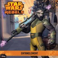 Star Wars Rebels: Entanglement (English) (Paperback): Book by Scholastic