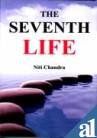 The Seventh Life (English): Book by Niti Chandra The Seventh Life (English): Book by Niti Chandra