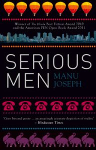 Serious Men (English) (Paperback): Book by Manu Joseph Serious Men (English) (Paperback): Book by Manu Joseph