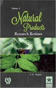 Natural Products : Research Reviews Vol. 3: Book by V K Gupta Natural Products : Research Reviews Vol. 3: Book by V K Gupta