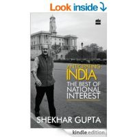 ANTICIPATING INDIA: THE BEST OF NATIONAL INTEREST: Book by Gupta, Shekhar ANTICIPATING INDIA: THE BEST OF NATIONAL INTEREST: Book by Gupta, Shekhar