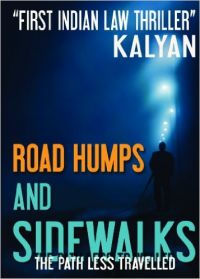 Road Humps and Sidewalks: Book by Kalyan