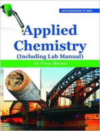 Applied Chemistry (Including Lab Manual) (English) (Paperback): Book by Dr. Pooja Sharma