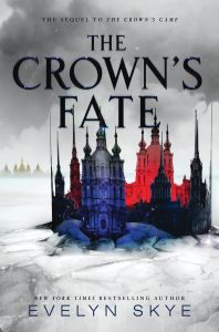The Crown's Fate: Book by Evelyn Skye The Crown's Fate: Book by Evelyn Skye