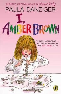 I, Amber Brown: Book by Paula Danziger