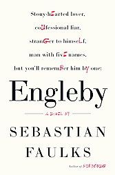 Engleby: Book by Sebastian Faulks Engleby: Book by Sebastian Faulks