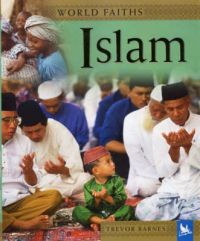 Islam: Book by Trevor Barnes Islam: Book by Trevor Barnes