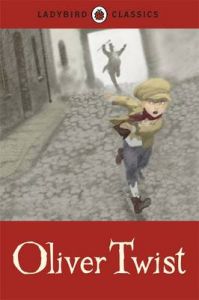 Oliver Twist (Ladybird Classic): Book by Ladybird Ladybird