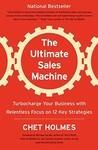 The Ultimate Sales Machine: Book by Holmes  Chet