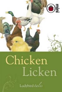 Chicken Licken: Ladybird Tales: Book by Ladybird Chicken Licken: Ladybird Tales: Book by Ladybird