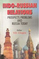 Indo-Russian Relations: Prospects, Problems And Russia Today: Book by Jyoit Sharma