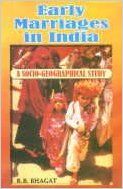 Early Marriages in India (English) 01 Edition (Paperback): Book by R. B. Bhagat