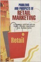 Problems And Prospects Of Retail Marketing (English) (Hardcover): Book by R. L. Panigrahy Problems And Prospects Of Retail Marketing (English) (Hardcover): Book by R. L. Panigrahy