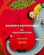 REUBEN'S ADVENTURES ON UNCLE RAM'S FARM: Book by RAM HALADY