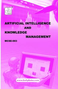 MCSE003 Artificial Intelligence and knowledge Management (IGNOU Help book for MCSE-003 in English Medium): Book by GPH Panel of Experts