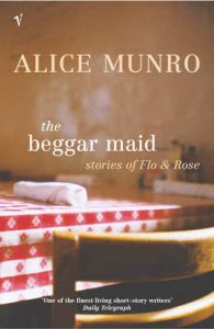The Beggar Maid: Book by Alice Munro