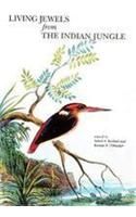 Living Jewels from the Indian Jungle Living Jewels from the Indian Jungle