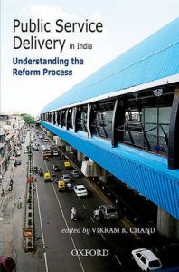 Public Service Delivery in India: Understanding the Reform Process: Book by Vikram K. Chand