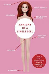 Anatomy of a Single Girl: Book by Daria Snadowsky