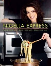 Nigella Express: Book by Nigella Lawson
