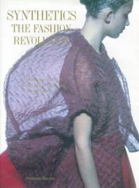 Nylon: The Manmade Fashion Revolution: Book by Susannah Handley