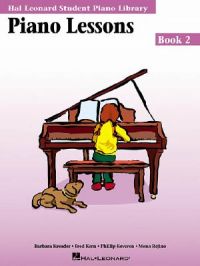 Piano Lessons Book 2: Hal Leonard Student Piano Library: Book by Hal Leonard Piano Lessons Book 2: Hal Leonard Student Piano Library: Book by Hal Leonard