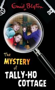 Mystery of Tally-Ho Cottage (The Mysteries Series) Mystery of Tally-Ho Cottage (The Mysteries Series)